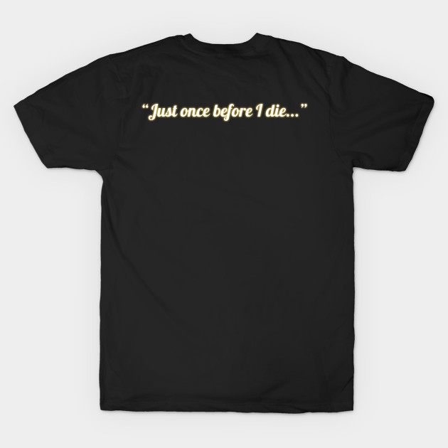 Minnesota Vikings Fans - Just Once Before I Die: Clutching Trophy by JustOnceVikingShop